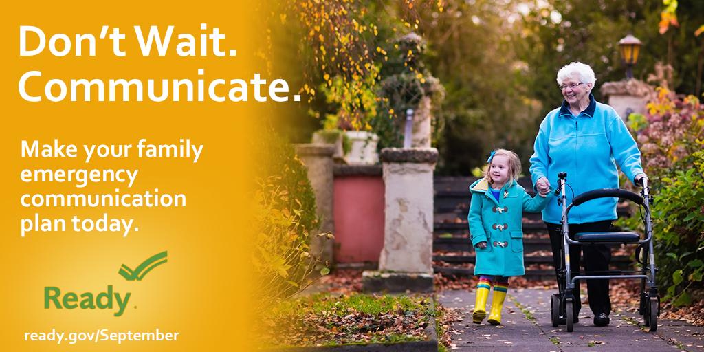 Ready.gov Don't Wait. Communicate. Make your family emergency communication plan today. A woman walking with a little girl.