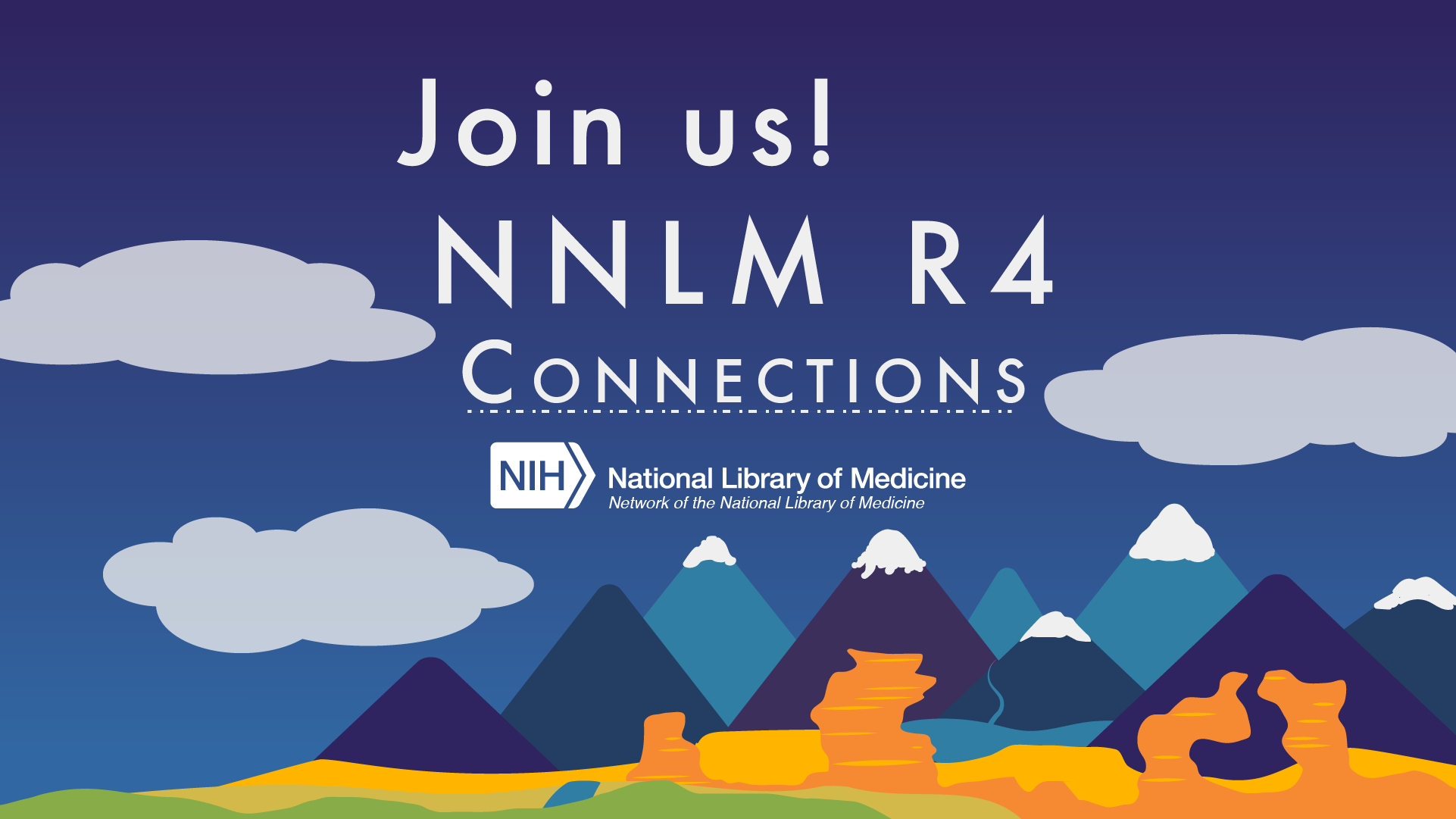 Join Us! NNLM R4 Connections