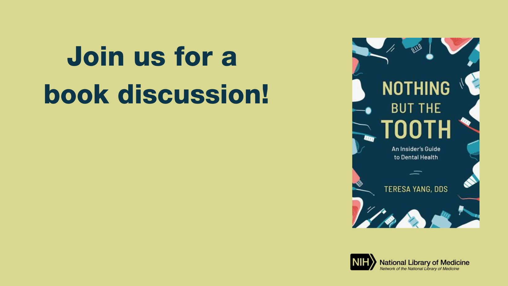Join Us for a Book Discussion of Nothing But the Tooth social medial graphic