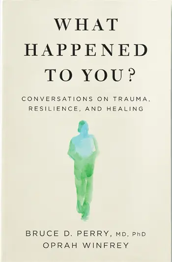What Happened to You book cover